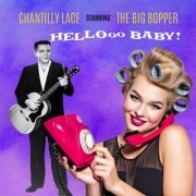 The Big Bopper - Chantilly Lace (2021) [Hi-Res]