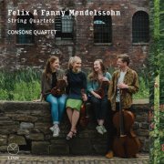 Consone Quartet - Felix & Fanny Mendelssohn: String Quartets (2025) [Hi-Res]