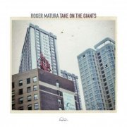 Roger Matura - Take on the Giants (2021) [Hi-Res]