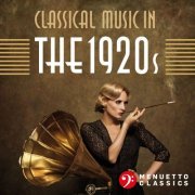 VA - Classical Music in the 1920s (2020)