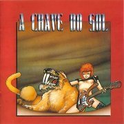 A Chave Do Sol - A Chave Do Sol (Reissue) (1984/2001)