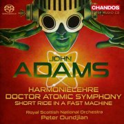 Peter Oundjian - John Adams: Doctor Atomic Symphony, Short Ride in a Fast Machine, Harmonielehre (2013) CD-Rip