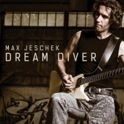 Max Jeschek - Dream Diver (2019)