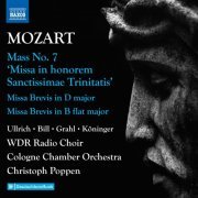 Ullrich, Bill, Grahl, Köninger, WDR Radio Choir, Cologne Chamber Orchestar, Christoph Poppen - Mozart: Complete Masses, Vol. 3 (2024) [Hi-Res]