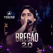 Freire Andrade - Bregão 2.0 (2025) Hi-Res