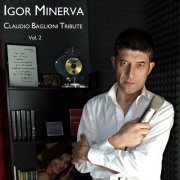 Igor Minerva - Claudio Baglioni Tribute, Vol. 2 (2020)