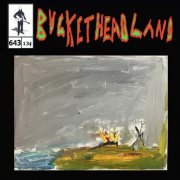 Buckethead - Sparkling of Sand (Pike 643) (2024)