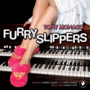 Tony Monaco - Furry Slippers (2014)