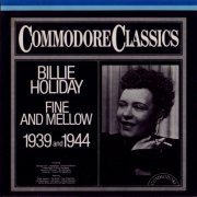 Billie Holiday - Fine And Mellow (1979) {1985, Remastered}