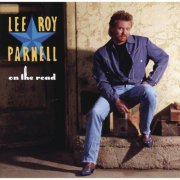 Lee Roy Parnell - On The Road (1993)