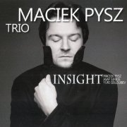 Maciek Pysz, Yuri Goloubev, Asaf Sirkis - Insight (2013)