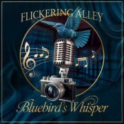 Flickering Alley - Bluebird's Whisper (2025)