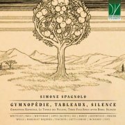 Various Artists - Simone Spagnolo: Gymnopédie, Tableaux, Silence (2024)