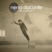 Nena Daconte - Sólo Muerdo Por Ti (2013)