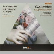 La Compania del Príncipe. Aranjuez, Pablo Heras-Casado - Boccherini - Clementina (2010)