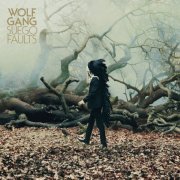 Wolf Gang - Suego Faults (2011)