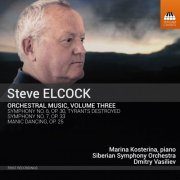 Marina Kosterina, Siberian Symphony Orchestra, Dmitry Vasiliev - Elcock: Orchestral Music, Vol. 3 (2022) [Hi-Res]