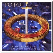 Toto - In The Blink Of An Eye - Greatest Hits 1977-2011 (2011)