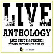 Jack Bruce - Live Anthology - The Old Grey Whistle Test 1981 (Remastered 2026) (2026)