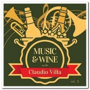 Claudio Villa - Music & Wine with Claudio Villa Vol. 2 (2021)