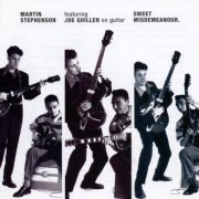 Martin Stephenson - Sweet Misdemeanour (1999)