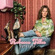 Rebecca Tilles - Fifty Fifty (2026) [Hi-Res]