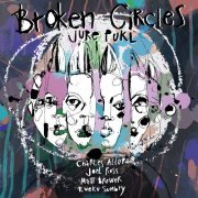 Jure Pukl - Broken Circles (2020)