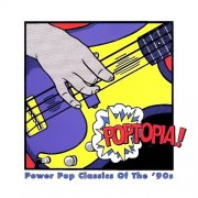 Various Artists - Poptopia! Power Pop Classics Of The '90s (1997)