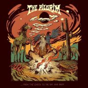 The Pilgrim - ...From The Earth To The Sky And Back (2020)