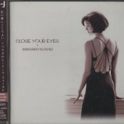 Shigeko Suzuki - Close Your Eyes (1999)