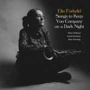 Elin Forkelid - Songs To Keep You Company On A Dark Night (2024) [Hi-Res]