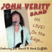 John Verity Band - 101: Live On The Edge... (2007)