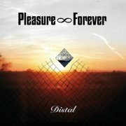 Pleasure Forever - Distal EP (2023) [Hi-Res]