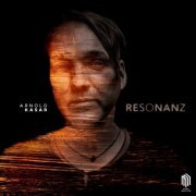 Arnold Kasar - Resonanz (2019) [Hi-Res]