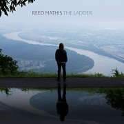 Reed Mathis - The Ladder (2021) Hi Res