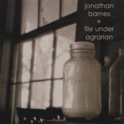 Jonathan Barnes - file under agrarian (2003)