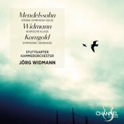 Stuttgarter Kammerorchester and Jörg Widmann - Mendelssohn: String Symphony No. 10 - Widmann: Ikarische Klage - Korngold: Symphonic Serenade (2025) [Hi-Res]