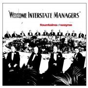 Fountains Of Wayne - Welcome Interstate Managers (2003)