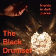 The Black Drumset - Friends in Dark Places (2026) [Hi-Res]