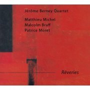 Jerome Berney Quartet - Reveries (1998)