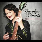Carolyn Martin - Tennessee Local (2012)