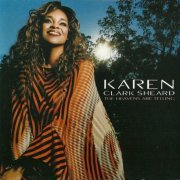 Karen Clark Sheard - The Heavens Are Telling (2003)