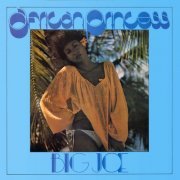 Big Joe - African Princess (1977)