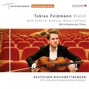 Tobias Feldmann & Boris Kusnezow - Bartók, Beethoven, Waxman, & Ysaÿe: Works for Violin and Piano (2014) [Hi-Res]