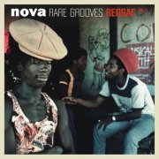 Nova Tunes - Nova Rare Grooves Reggae, Vol. 1 (2023)