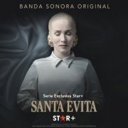 Federico Jusid, Gustavo Pomeranec - Santa Evita (Banda Sonora Original) (2022)