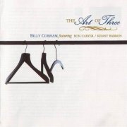 Billy Cobham - The Art of Three (2001) CD Rip