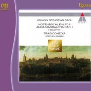 Stephen Stubbs - Bach: Notenbüchilein Für Anna Magdalena Bach (2012) [SACD]