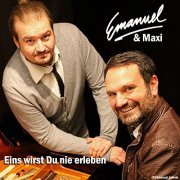 Emanuel & Maxi - Eins wirst Du nie erleben (2020)