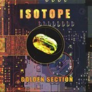 Isotope - Golden Section (2008)